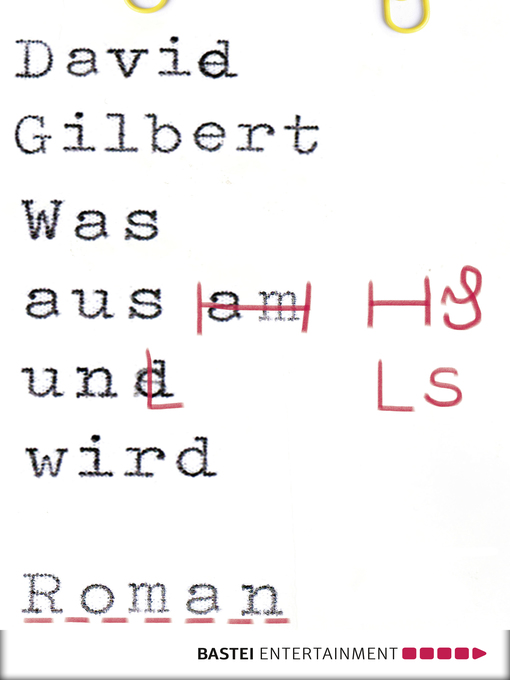 Title details for Was aus uns wird by David Gilbert - Available